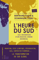 L'heure du sud ou l'invention d'un nouvel ordre mondial