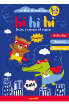 Le bloc de mon âge (3-4 ans) - hi hi hi (croco-ourson) - activités - dessins - coloriage