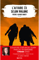 L'affaire cx selon malone - coup de coeur du jury prix du suspense 2022