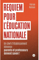 Requiem pour l'éducation nationale - un chef d'établissement dénonce : parents et professeurs doiven