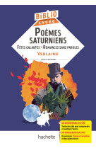 Poèmes saturniens, fêtes galantes, romances sans paroles, verlaine