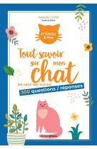 Tout savoir sur mon chat