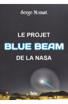 Le projet blue beam de la nasa