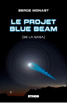 Le projet blue beam (de la nasa)