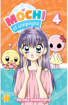 Mochi et compagnie t04