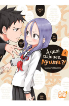 A quoi tu joues, ayumu ?! t01