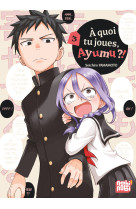 A quoi tu joues, ayumu ?! t03