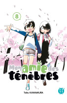 Mon amie des ténèbres t08