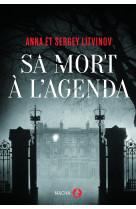 Sa mort à l'agenda