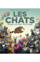 Les chats dans la pop culture