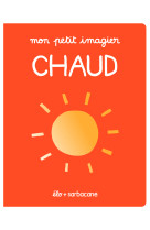 Mon petit imagier - chaud