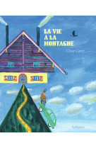 La vie à la montagne