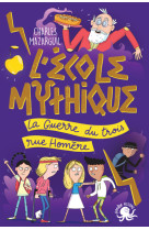 L'école mythique - la guerre du trois rue homère