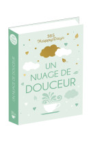 365 happy days : un nuage de douceur