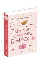 365 happy days : quelques grammes d amour