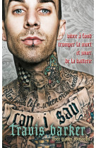 Travis barker : l'autobiographie