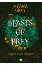 Beasts of prey (broché) - tome 01 que la chasse commence