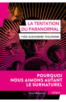 La tentation du paranormal