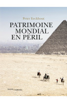 Patrimoine mondial en péril