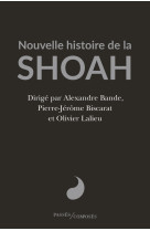 Nouvelle histoire de la shoah