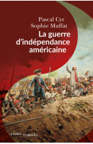 La guerre d'indépendance américaine