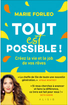 Tout est possible !