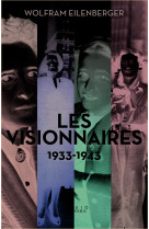 Les visionnaires