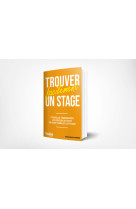 Trouver facilement un stage, un premier emploi - conseils, témoignages, les erreurs à éviter