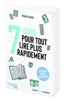 7 jours pour tout lire plus rapidement