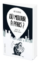 Où mourir à paris ?