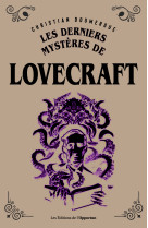 Les derniers mystères de lovecraft