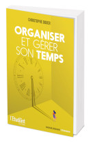 Organiser et gérer son temps