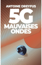 5g, mauvaises ondes