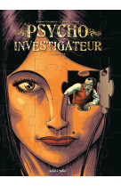 Psycho-investigateur - la genèse (intégrale tome 1,2,3)