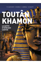 Toutânkhamon, la quête de howard carter