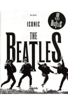 The beatles - iconic - 60 ans de beatles