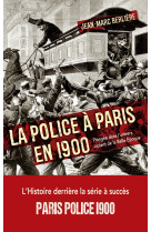 La police à paris en 1900