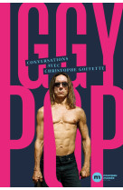 Conversations avec iggy pop