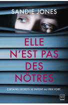 Elle n'est pas des nôtres