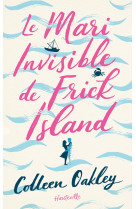 Le mari invisible de frick island