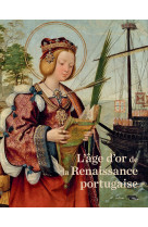 L'âge d'or de la renaissance portugaise