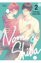 Nomi & shiba - tome 2