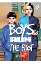 Boys run the riot - tome 3 (vf)