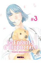 Les enfants d'hippocrate t03