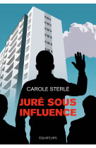 Juré sous influence