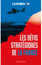 Les défis stratégiques de la france