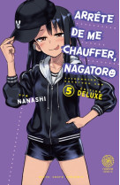 Arrête de me chauffer, nagatororo t05