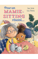 Pour un mamie-sitting réussi