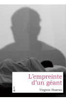 L'empreinte d'un géant