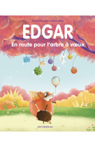 Edgar. en route pour l'arbre à voeux 